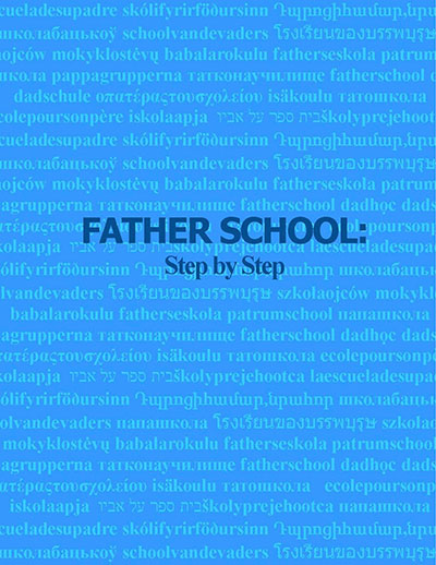Father School: Step by Step
