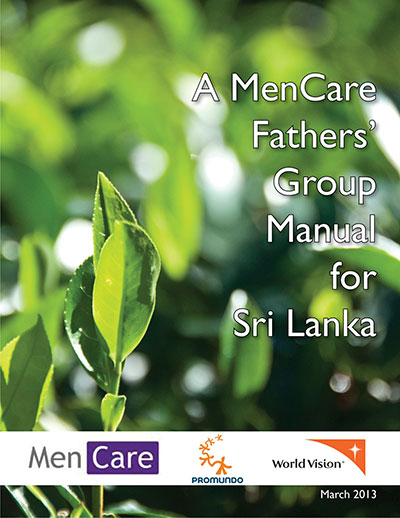 A MenCare Father’s Group Manual for Sri Lanka