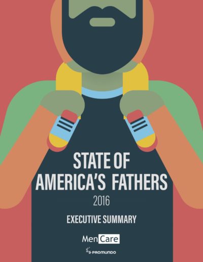 State of America’s Fathers: Executive Summary