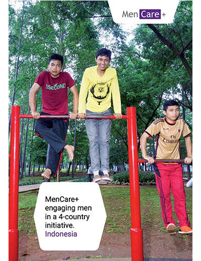 MenCare+: Engaging Men in a 4-Country Initiative: Indonesia