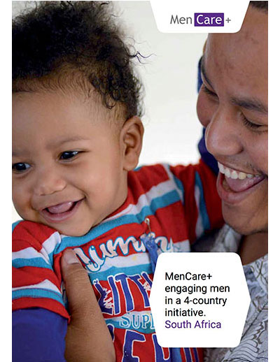 MenCare+: Engaging Men in a 4-Country Initiative: South Africa