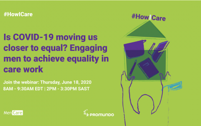 Webinar: Is COVID-19 moving us closer to equal? Engaging men to achieve equality in care work